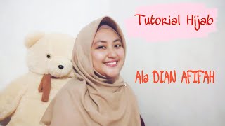 TUTORIAL HIJAB SEGI EMPAT SYAR'I  - DIAN AFIFAH