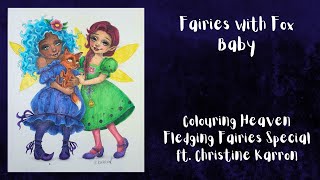 Fairies with Fox Baby - Christine Karron - Colouring Heaven Fledging Fairies