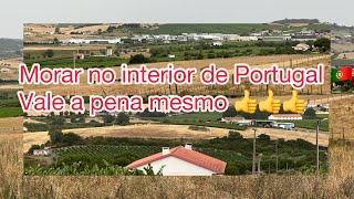 Morar no interior de Portugal 🇵🇹 vale a pena mesmo 👍🙏