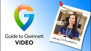 Guide To Gwinnett Video: Gray Orthodontics