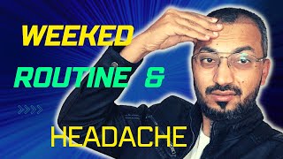 Headache 🤕 weeked per late sony ki waja sey ser me dard zaror hota ha, My vlogs 2022 #46