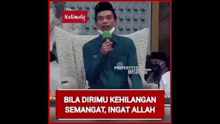 Bila Dirimu Kehilangan Semangat, Ingat Allah