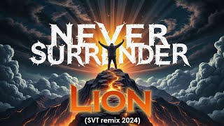 Lion - Never Surrender (SVT remix 2024)    #NeverSurrender #80sRock #TheWraith