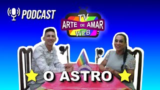 Entrevista exclusiva com O ASTRO! ⭐ - Podcast