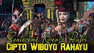 Senterewe Kreasi Putri - CIPTO WIBOWO RAHAYU Live Tanah Merah 2023 || ADEM AYEM Audio