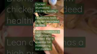 Health Benefits of Chicken Drumsticks