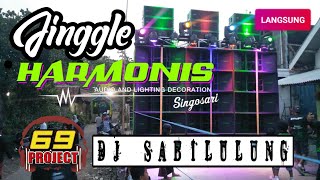 Jingle Harmonis DJ TRAP SABILULUNG by 69 Project