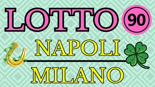 previsioni Numeri del Lotto🍀Doppio Ambo e Terno per Vincere! 💰LOTTO 90 GRATIS (Napoli e Milano)