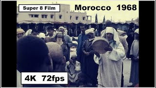 Morocco 1968 - Super 8 Film Footage - 72fps  4K - Rabat - Marrakesh