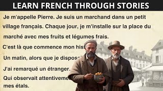 Begin to UNDERSTAND FRENCH through a Simple Story (A1-A2 level).