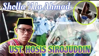 Vocalis Terbaik Dan Anti Nayyeng || UST. HOSIS SIROJUDDIN || Sholla 'Ala Ahmad