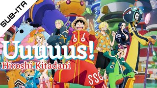 One Piece Opening °26 Opening  Full 「Uuuuus!」-Hiroshi Kitadani –【SUB-ITA】