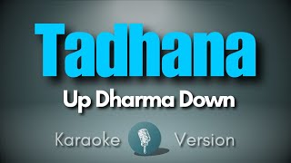 Tadhana - Up Dharma Down (Karaoke)