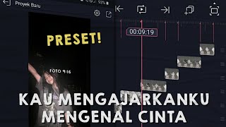 BIKIN PRESET PAKAI LAGU "DJ KAU MENGAJARKANKU TUK MENGENAL CINTA" KECE ABIZZZ!!