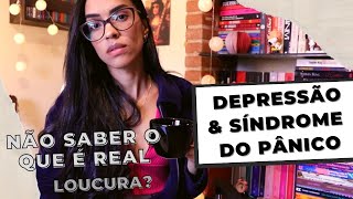 DESREALIZAÇÃO E DESPERSONALIZAÇÃO: minha história com a síndrome do pânico