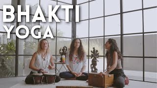 BHAKTI YOGA || YOGA DE LA DEVOCIÓN