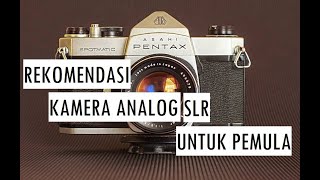 rekomendasi kamera analog SLR untuk pemula