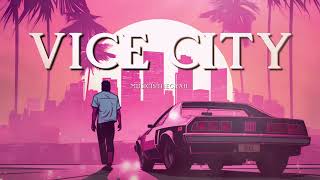 VICE CITY IN 1985 / Retrowave / Synthwave / Chillsynth