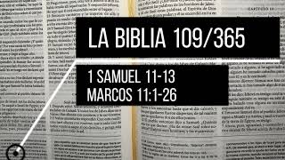 La Biblia en un año 109/365