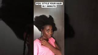 Styled My Natural Hair in 1 Minutes 😳🔥#shortvideo #shortsviral #shortsfeed #tutorial #hair