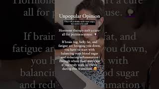 #perimenopause Unpopular Opinion