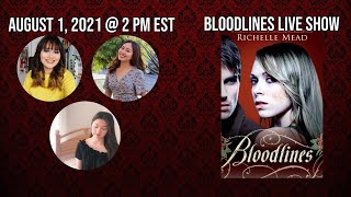 BLOODLINES LIVE SHOW | The St. Vladimir's Readalong ❤️