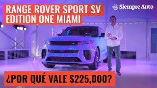 Range Rover Sport SV Edition One Miami: el más potente en una edición de sólo 7 unidades