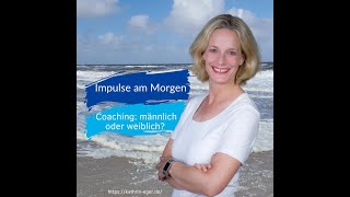 Männer und Frauen: Geht da Coaching anders?