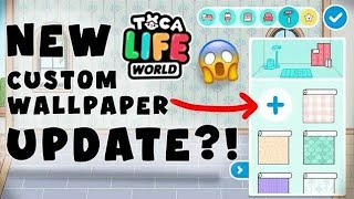 NEW CUSTOM WALLPAPER UPDATE ON TOCA LIFE WORLD!!!😍✨  TOCA BOCA UPDATE IDEA | Hopie Eulatriz |