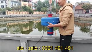 Bán máy bơm nước tạo oxy cho ao cá , loại 1,5kw hàng chuẩn