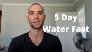 5 Day Water Fast