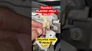 Isolator Horn Pad Pecah,Klakson Nyala Terus #shorts #nissan #nissanxtrail #xtrail #bengkelmobil