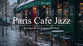 Paris Cafe Jazz | Positive Bossa Nova Jazz Music for Relax, Good Mood | Bossa Nova Music