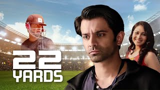 22 Yards | Full Movie | Barun Sobti Amartya Ray & Panchi Bora | Mitali Ghoshal