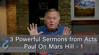 3 Powerful Sermons from Acts – Paul – On Mars Hill - 1 - Student of the Word 1526