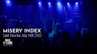 MISERY INDEX live at Saint Vitus Bar, May 14th, 2022 (FULL SET)