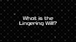 What is the Lingering Will?