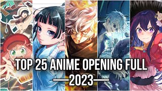 TOP 25! ANIME OPENING OF THE YEAR 2023 (FULL SONGS )  - 【SUB-ITA】