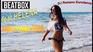 BeatBox feat Helena - Feel It Alright (DJ Romano ED remix)