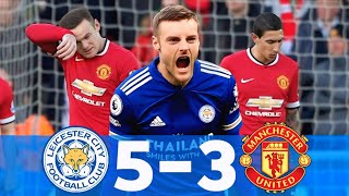 GREATEST COMEBACK EVER 😱 LEICESTER CITY VS MANCHESTER UNITED 5-3 . ALL GOALS AND HIGHLIGHTS 2014