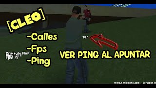 [CLEO] Ver: Ping al Apuntar - Nombre de Calles - FPS - Ping Propio - OPS