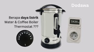 Berapa Watt Water Boiler Thermostat (Tombol Pengatur Suhu) ? Daya Listrik Pemanas Air ?