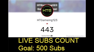 LIVE SUBS COUNT! (Goal 500)