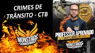 CRIMES DE TRÂNSITO - PROF. WOLVERINE JUNIOR (MONSTROS CONCURSOS)