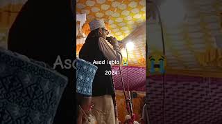 Asad iqbal new nat #youtubeshorts #viralvideo #islamicshorts #2024 #asad ikbal