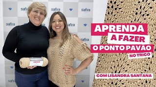 APRENDA A FAZER O PONTO PAVÃO NO TRICÔ | COM @LisandraSantana