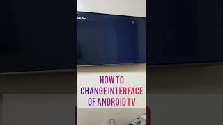 تغيير واجهة أندرويد تيفي عادية | How to change interface of Android TV