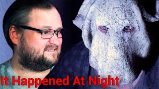 ОЧЕНЬ ТРЕВОЖНЫЙ ХОРРОР ► It Happened At Night