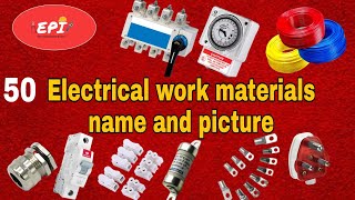 Electrical work materials name and picture/ विद्युत कार्य सामग्री का नाम और फोटो /EPI