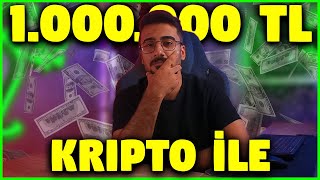 Kriptoda 1000$ İle 1 Milyon TL Nasıl Vurulur